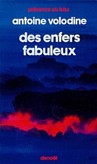 Des enfers fabuleux