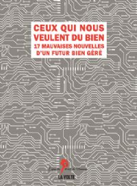 Ceux qui nous veulent du bien : Ceux qui vous veulent du bien