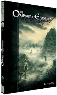 Les Ombres d'Esteren : Livre 2 - Voyages