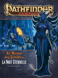 Pathfinder : Le retour des ténèbres 04 : La nuit éternelle