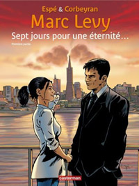 Sept jours pour l'éternité : Sept jours pour une éternité... tome 1