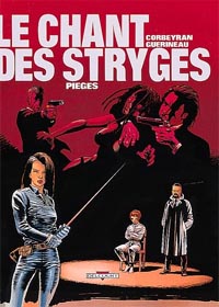 Le Chant des Stryges : Pièges