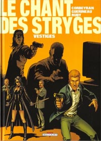 Le Chant des Stryges : Vestiges