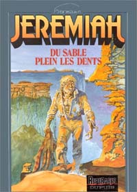 Jeremiah : Du sable plein les dents