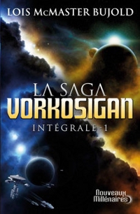 Cordelia Vorkosigan : La saga Vorkosigan - L'intégrale 1