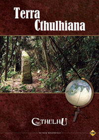 L'appel de Cthulhu 6ème édition : Terra Cthulhiana