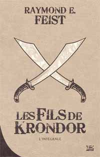 Les fils de Krondor - L'intégrale : Les fils de Krondor