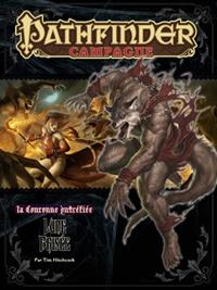 Pathfinder : La couronne putréfiée 3 : Lune brisée