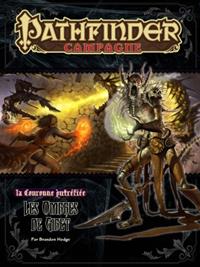 Pathfinder : La couronne putréfiée 6 : les cendres de Gibet