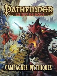 Pathfinder : Campagnes Mythiques