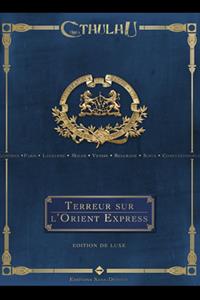 L'appel de Cthulhu 6ème édition : Terreur sur L'Orient Express - Edition collector