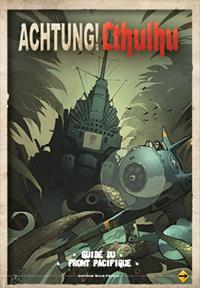 Achtung ! Cthulhu : Guide du front pacifique