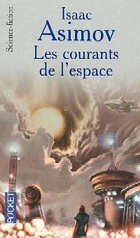 Les courants de l’espace : Les Courants de l'espace