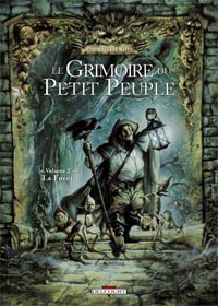 Là Forêt : Le grimoire du petit peuple : La forêt