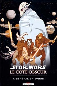 Star Wars le côté obscur, Tome 4 : Général Grievous