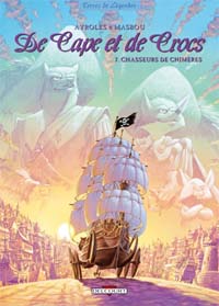 De Cape et de Crocs, Tome 7 : Chasseurs de chimères