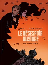 Le désespoir du singe, Tome 1 : La nuit des lucioles