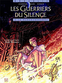 Les guerriers du silence, Tome 2 : La marchandhomme