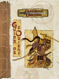 Dungeons & Dragons 3ème édition : Guide de l'Orient