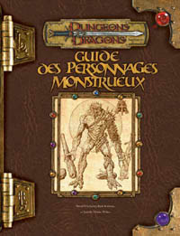 Dungeons & Dragons 3ème édition : Guide des Personnages Monstrueux