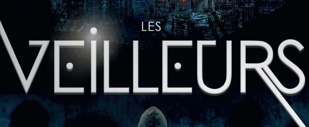 Les Veilleurs [2018]