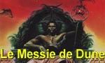 Voir la critique de Le Messie de Dune