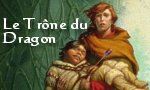 Voir la critique de Le Trône du Dragon