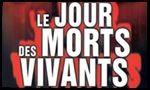 Voir la critique de Le Jour des morts-vivants