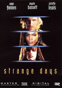 Strange Days [1996]