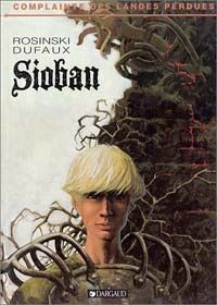 La Complainte des Landes Perdues : Sioban #1 [1993]