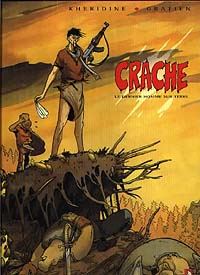 Crache : Le Dernier homme sur Terre #1 [1997]