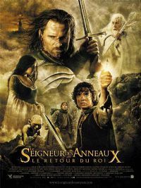 Le Seigneur des Anneaux : La trilogie du Seigneur des Anneaux : Le Retour du Roi #3 [2003]