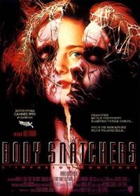 L'invasion des profanateurs de sépultures : Body Snatchers [1993]