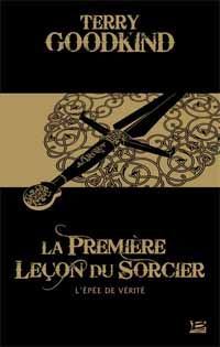 La Première leçon du Sorcier : La première règle du magicien T1