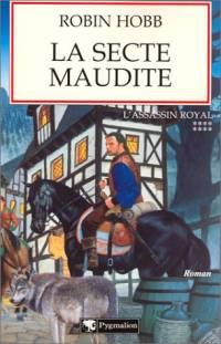 Le Royaume des Anciens : L'Assassin Royal : La Secte Maudite #8 [2003]