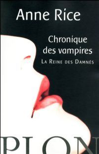 Chronique des Vampires : La reine des damnés #3 [1990]