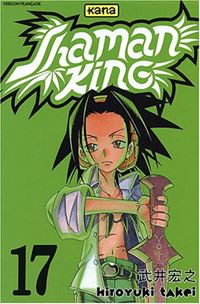 Shaman King : La permission de transmettre le savoir. : Shaman King : La permission de transmettre le savoir