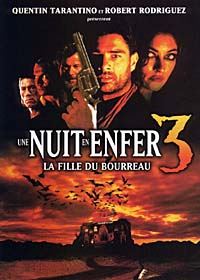 Une Nuit en enfer 3 : la fille du bourreau #3 [2000]