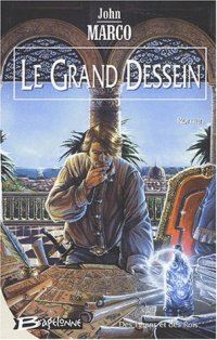 Des Tyrans et des Rois : Le Grand Dessein #2 [2003]