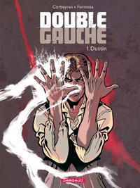 Double Gauche : Dustin #1 [2006]