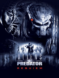 Alien Versus Predator : Aliens vs. Predator Requiem [2008]