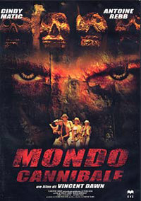 Mondo Cannibale [2005]