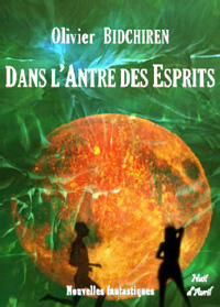 Dans l'Antre des Esprits : Dans Antre des Esprits