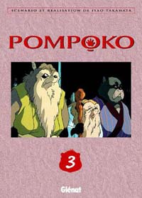 Pompoko : Pom poko #3 [2006]