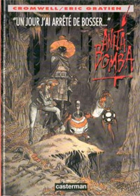 Anita Bomba : Un jour, j'ai arrêté de bosser... #3 [1996]