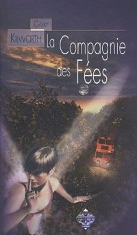 La Compagnie des Fées [2005]