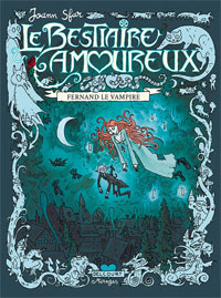 Grand Vampire : Bestiaire amoureux : Fernand le Vampire #1 [2007]