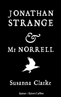 Jonathan Strange et Mr Norrell - Edition Noire