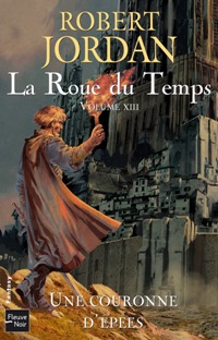 La Roue du Temps : Une Couronne d'Epées #14 [2007]