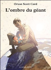 Le cycle d'Ender : L'Ombre du géant #8 [2007]